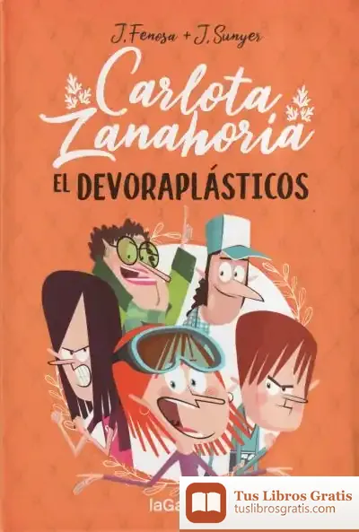 Descargar Carlota Zanahoria 2. El Devoraplásticos