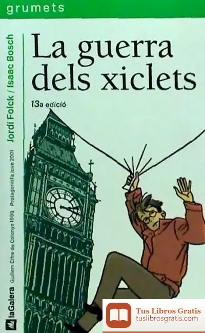 Descargar La Guerra Dels Xiclets de Jordi Folck