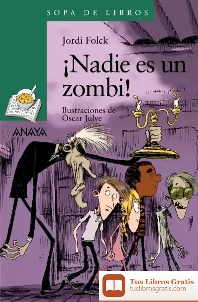 Descargar ¡Nadie Es Un Zombi! de Jordi Folck