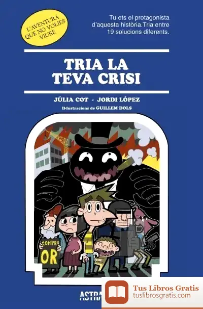 Descargar Tria La Teva Crisi