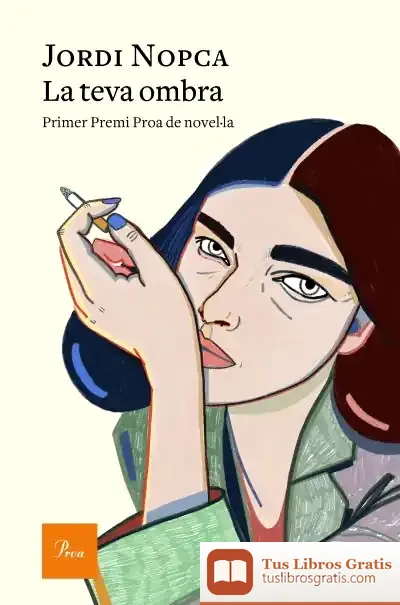 Descargar La Teva Ombra de Jordi Nopca