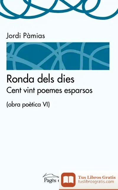 Descargar Ronda Dels Dies de Jordi Pàmias