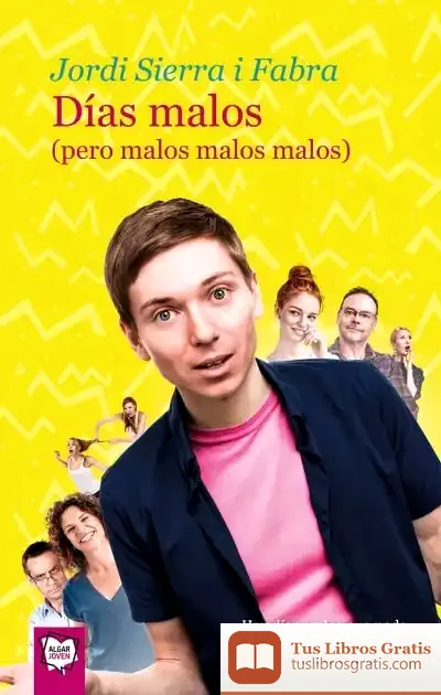 Descargar Días Malos (Pero Malos Malos Malos) de Jordi Sierra I Fabra