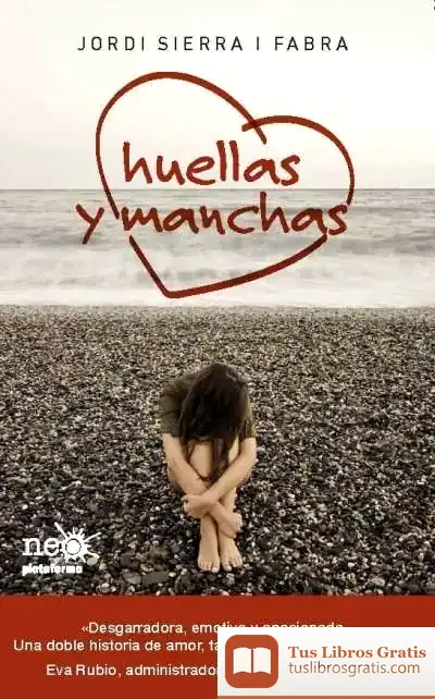 Descargar Huellas Y Manchas de Jordi Sierra I Fabra