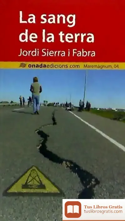 Descargar La Sang De La Terra de Jordi Sierra I Fabra
