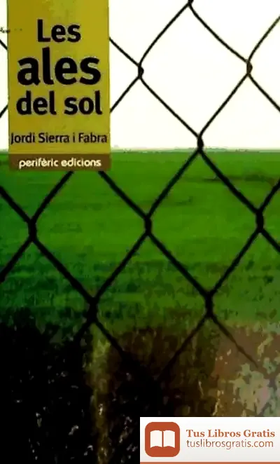 Descargar Les Ales Del Sol de Jordi Sierra I Fabra