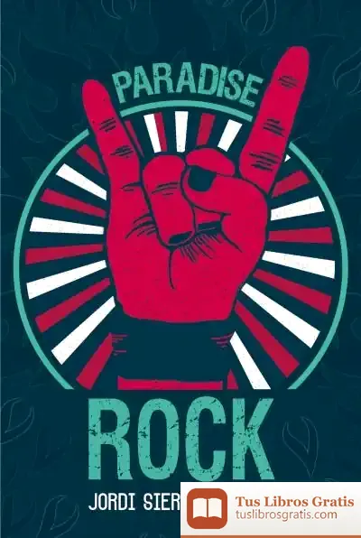Descargar Paradise Rock de Jordi Sierra I Fabra