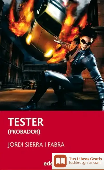 Descargar Tester (Probador) de Jordi Sierra I Fabra