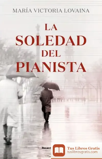 Descargar La Soledad Del Pianista de Jordi Vidal Pla