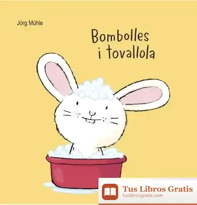 Descargar Bombolles I Tovallola de Jörg Mühle