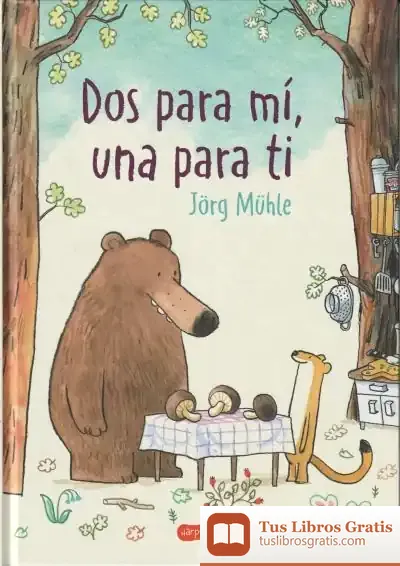 Descargar Dos Para Ti Y Una Para Mi de Jörg Mühle