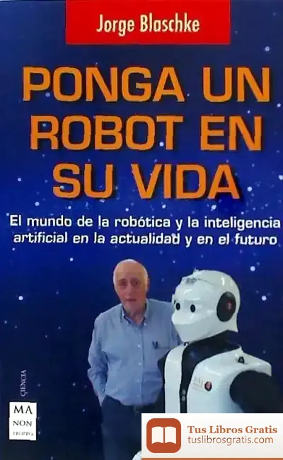 Descargar Ponga Un Robot En Su Vida