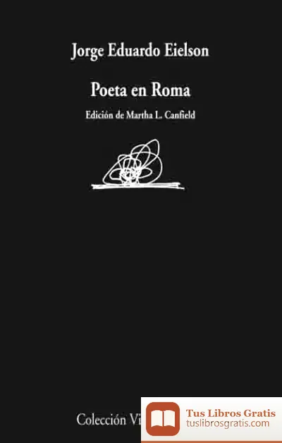 Descargar Poeta En Roma de Xavier Moret