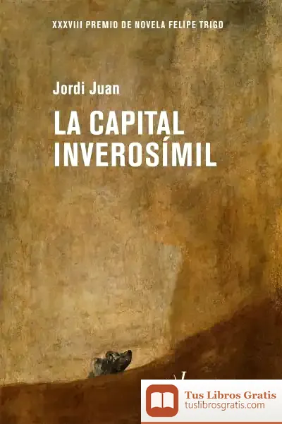 Descargar La Capital Inverosímil
