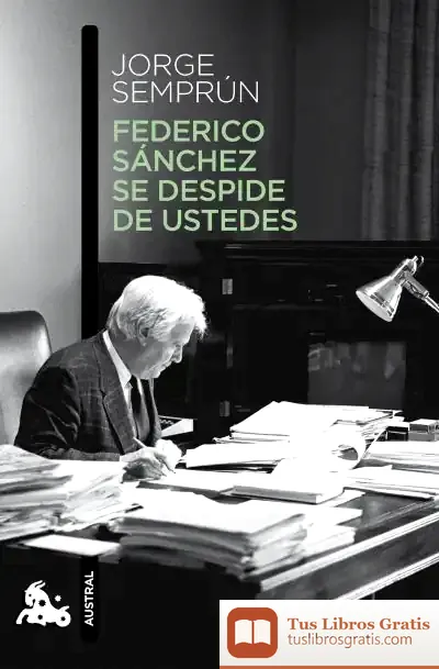 Descargar Federico Sánchez Se Despide De Ustedes