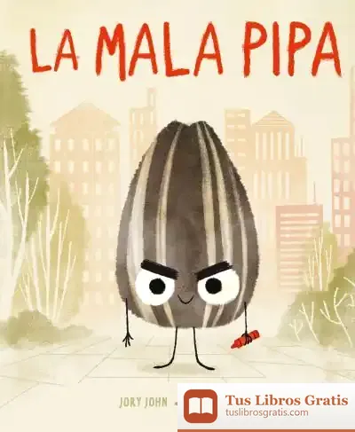 Descargar La Mala Pipa de Jory John
