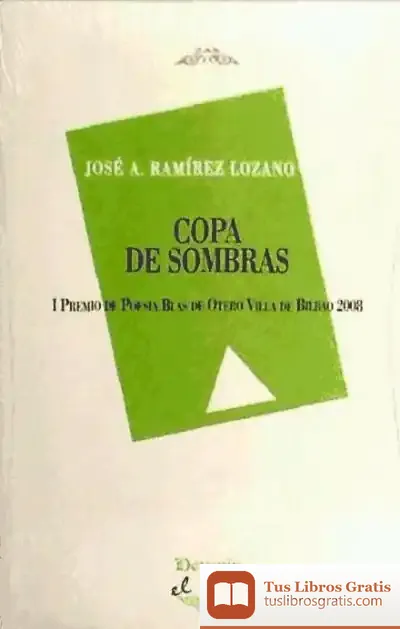 Descargar Copa De Sombras de José A. Ramírez Lozano