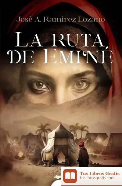 Descargar La Ruta De Eminé de José A. Ramírez Lozano