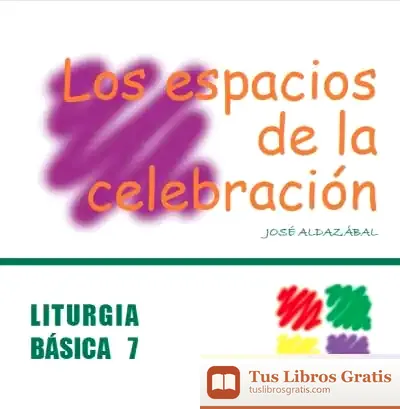 Descargar Espacios De La Celebración, Los
