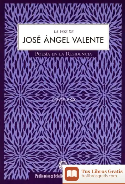 Descargar Voz Jose Angel Valente+Cd de José Ángel Valente