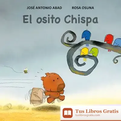 Descargar El Osito Chispa de José Antonio Abad Varela