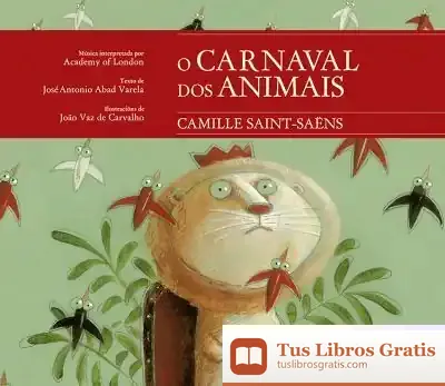 Descargar O Carnaval Dos Animais de José Antonio Abad Varela