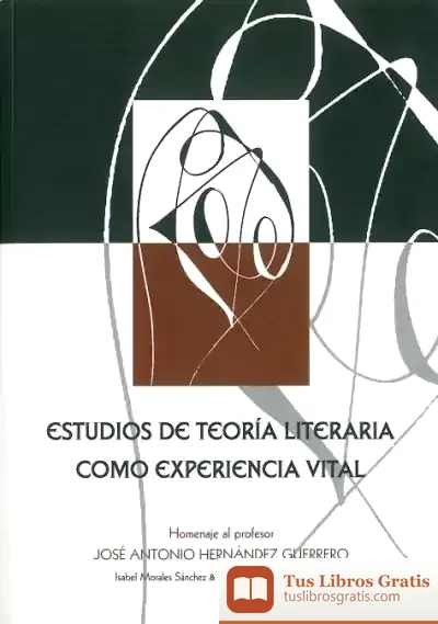 Descargar Estudios De Teoría De La Literatura Como Experiencia Vital