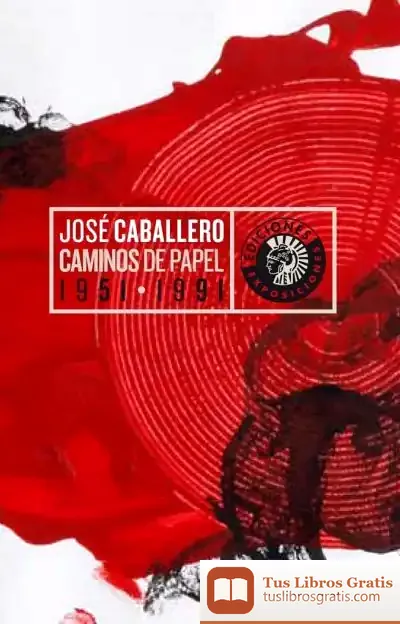 Descargar Caminos De Papel 1951-1991