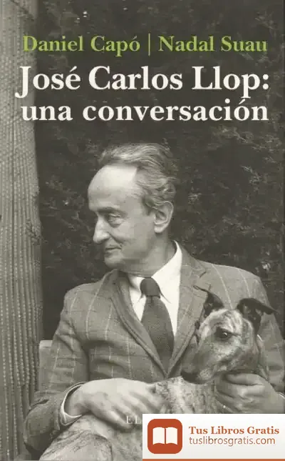 Descargar José Carlos Llop: Una Conversación