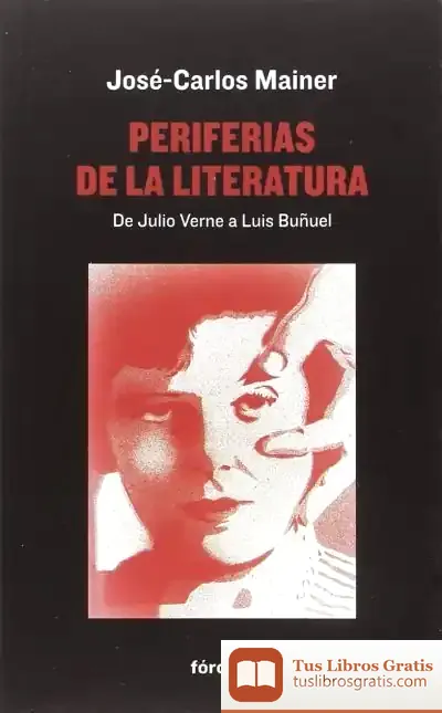 Descargar Periferias De La Literatura de José Carlos Mainer Baqué