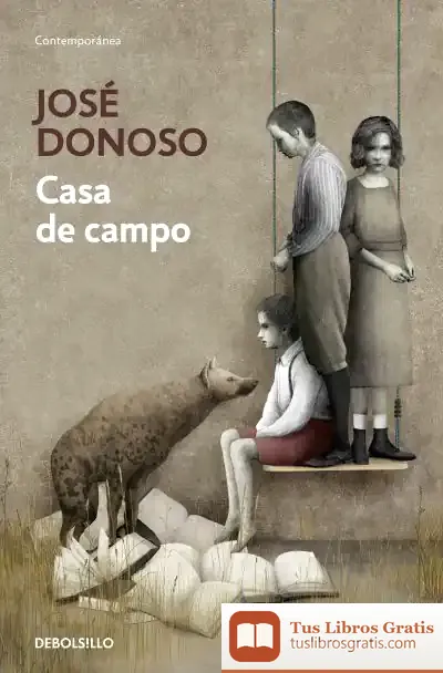 Descargar Casa De Campo de José Donoso
