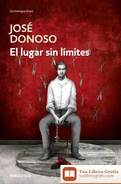 Descargar El Lugar Sin Límites de José Donoso
