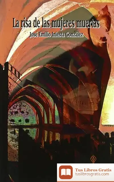 Descargar Risa De Las Mujeres Muertas de Iris M. Zavala