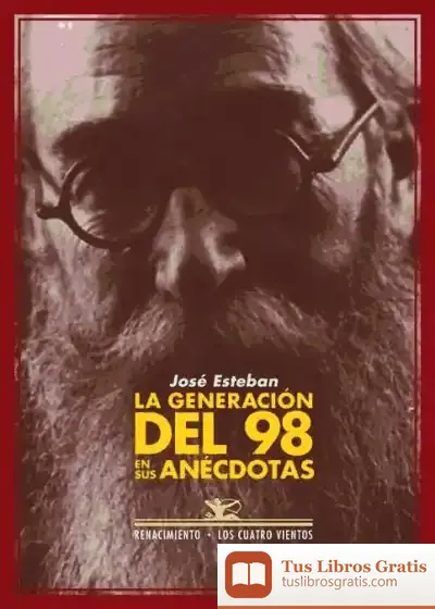 Descargar La Generación Del 98 En Sus Anécdotas