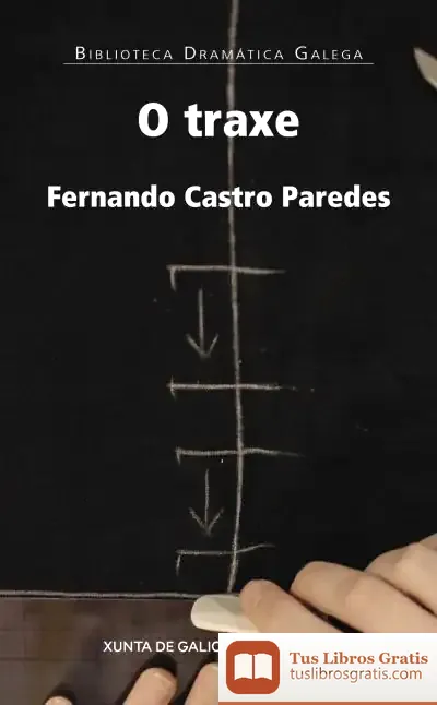 Descargar O Traxe de José Fernando Castro Paredes