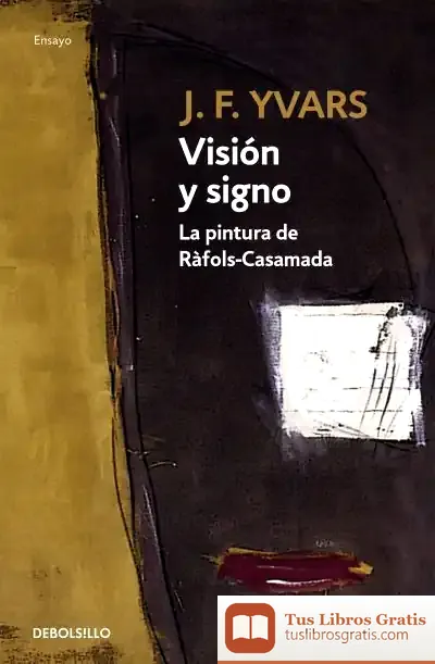 Descargar Visión Y Signo de José-francisco Ivars