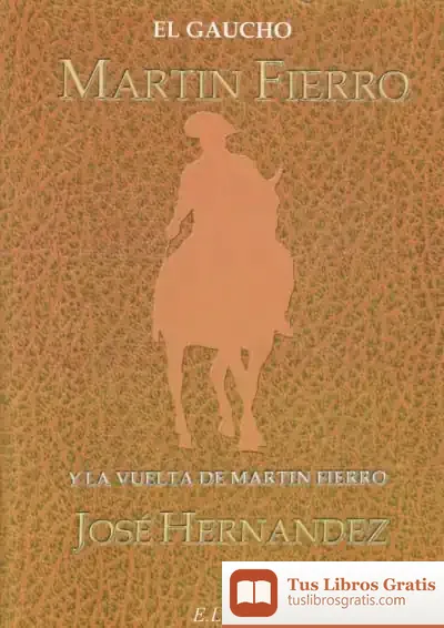 Descargar El Gaucho Martín Fierro de Ingo Siegner