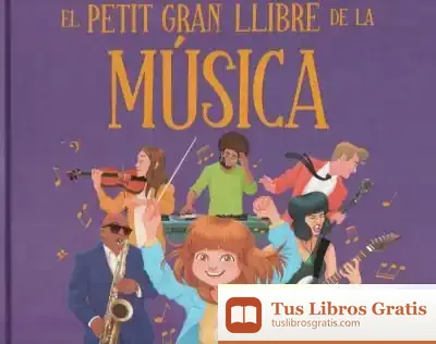 Descargar El Petit Gran Llibre De La Música