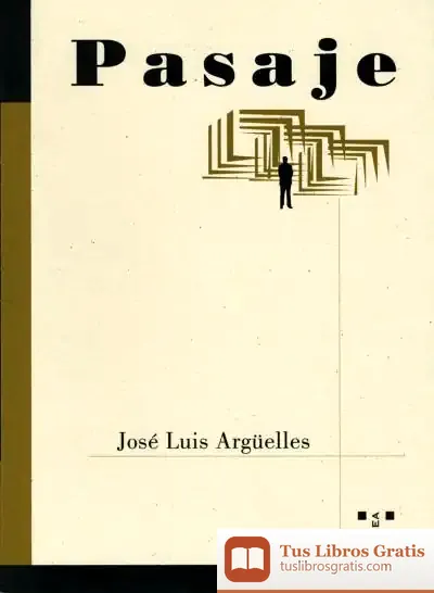 Descargar Pasaje de José Luis Arguelles Arguelles