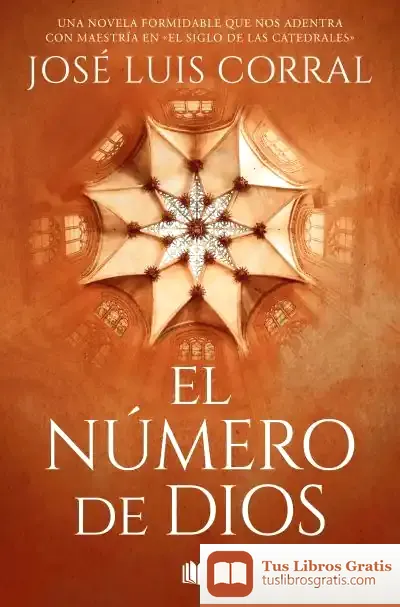Descargar El Número De Dios de José Luis Corral Lafuente