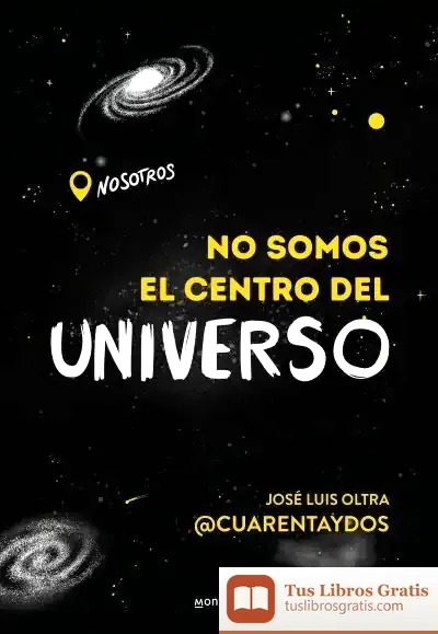 Descargar No Somos El Centro Del Universo