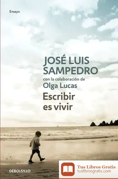 Descargar Escribir Es Vivir de José Luis Sampedro