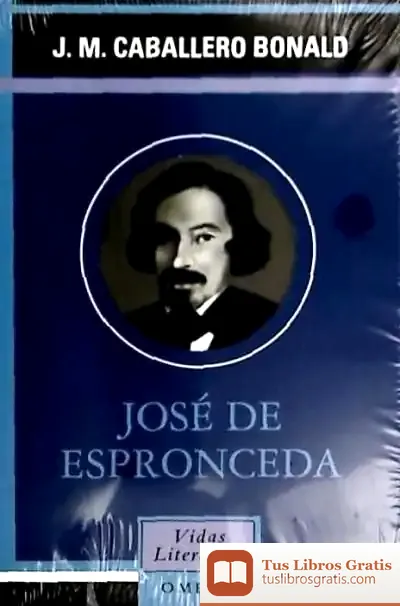Descargar Jose De Espronceda de José Manuel Caballero Bonald