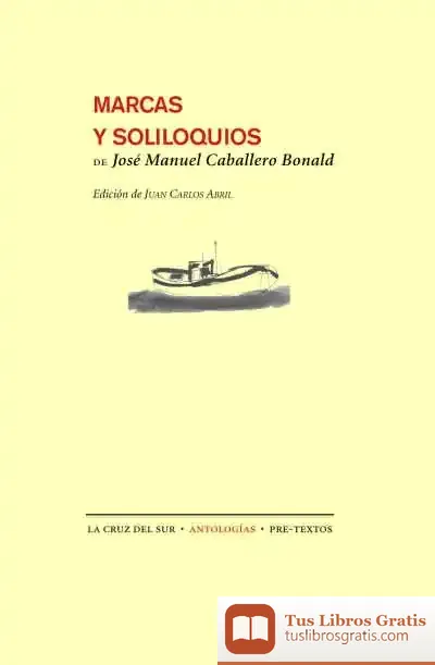 Descargar Marcas Y Soliloquios de José Manuel Caballero Bonald