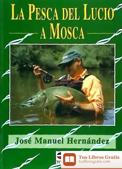 Descargar La Pesca Del Lucio A Mosca