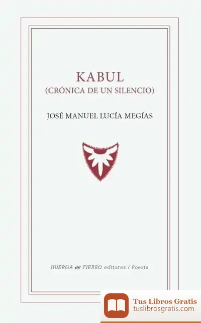 Descargar Kabul de José Manuel Lucía Megías