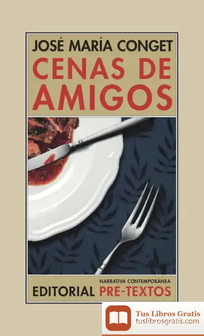 Descargar Cenas De Amigos de José María Conget