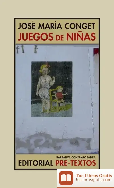Descargar Juegos De Niñas de José María Conget