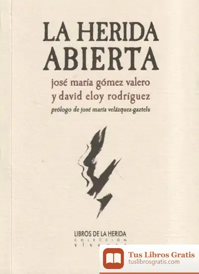 Descargar La Herida Abierta
