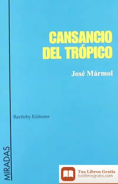 Descargar Cansancio Del Tropico